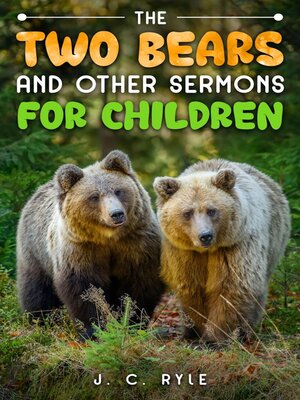 cover image of The Two Bears and Other Sermons for Children